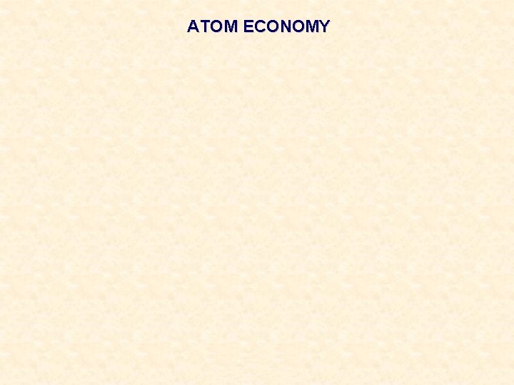 ATOM ECONOMY ©HOPTON 