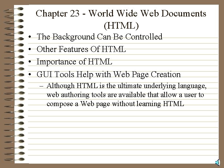 Chapter 23 - World Wide Web Documents (HTML) • • The Background Can Be Chapter 23 - World Wide Web Documents (HTML) • • The Background Can Be