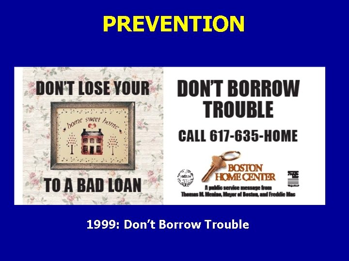 PREVENTION 1999: Don’t Borrow Trouble 