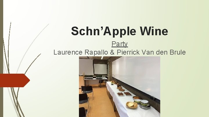 Schn’Apple Wine Party Laurence Rapallo & Pierrick Van den Brule 