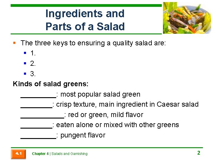 Ingredients and Parts of a Salad § The three keys to ensuring a quality