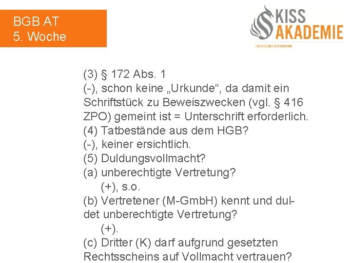 BGB AT 5. Woche (3) § 172 Abs. 1 (-), schon keine „Urkunde“, da