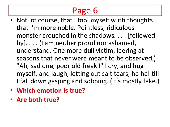 Page 6 • Not, of course, that I fool myself w. ith thoughts that