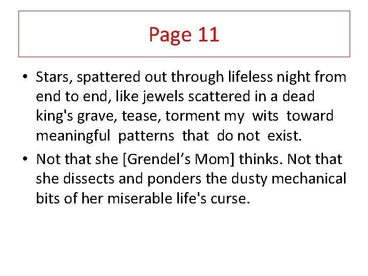 Page 11 • Stars, spattered out through lifeless night from end to end, like
