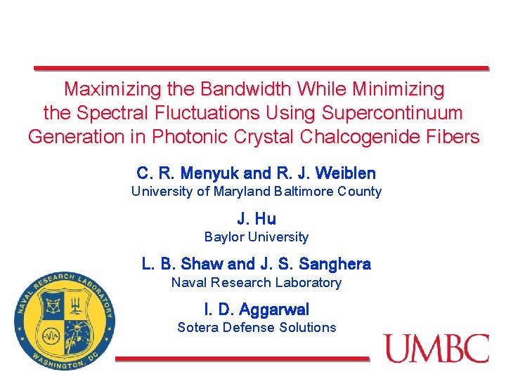 Maximizing the Bandwidth While Minimizing the Spectral Fluctuations Using Supercontinuum Generation in Photonic Crystal