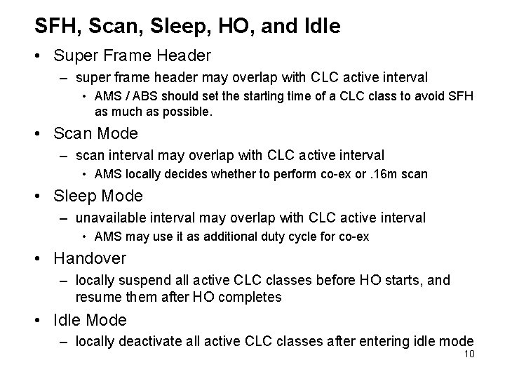 SFH, Scan, Sleep, HO, and Idle • Super Frame Header – super frame header