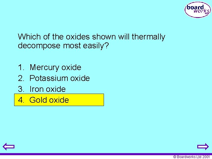 Which of the oxides shown will thermally decompose most easily? 1. 2. 3. 4.