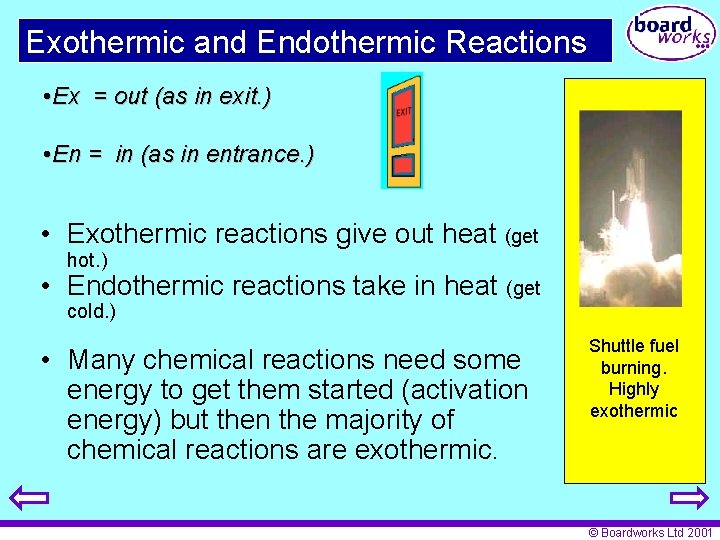 Exothermic and Endothermic Reactions • Ex = out (as in exit. ) • En
