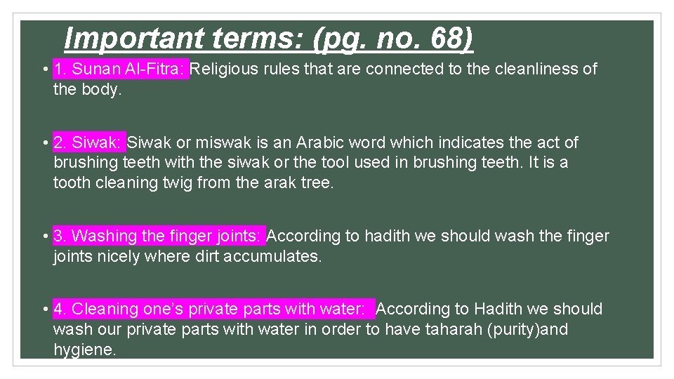 Important terms: (pg. no. 68) • 1. Sunan Al-Fitra: Religious rules that are connected