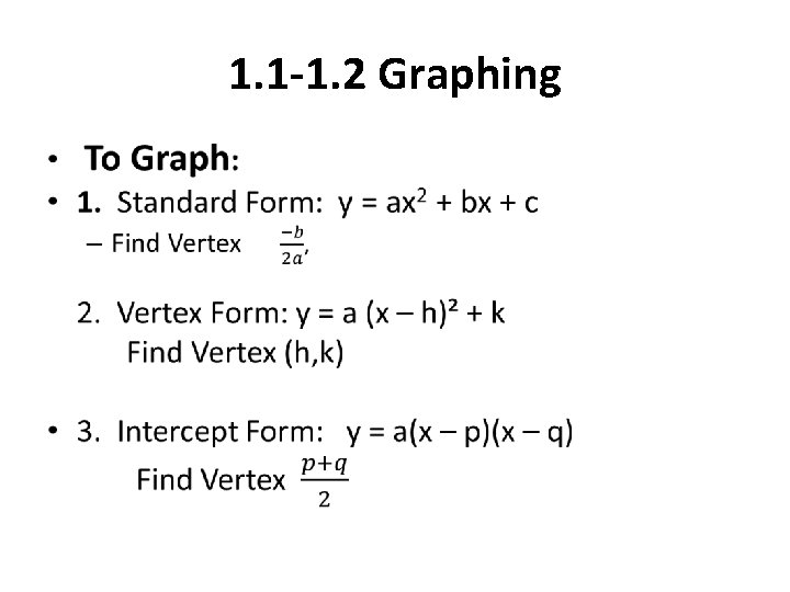 1. 1 -1. 2 Graphing • 