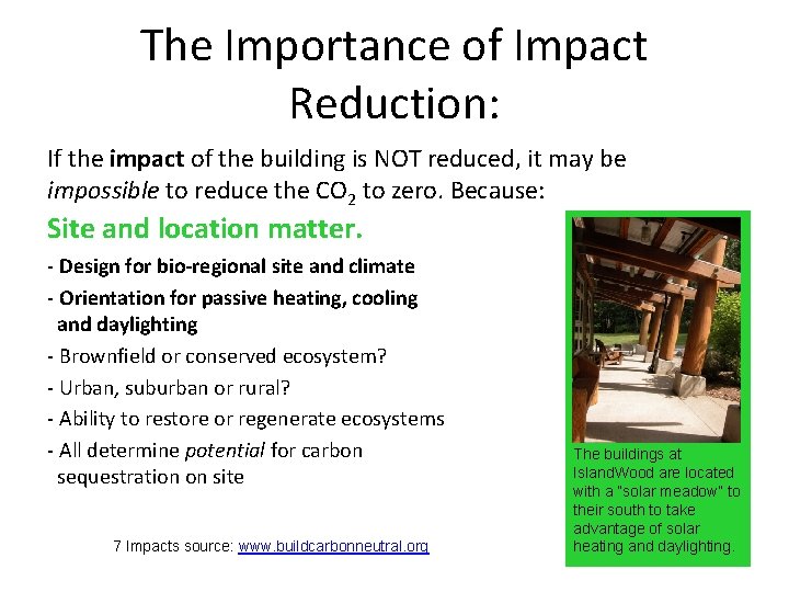 The Importance of Impact Reduction: If the impact of the building is NOT reduced,