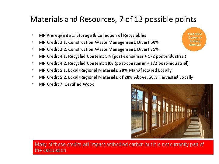 Materials and Resources, 7 of 13 possible points • • Embodied MR Prerequisite 1,