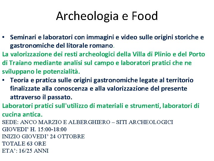 Archeologia e Food • Seminari e laboratori con immagini e video sulle origini storiche