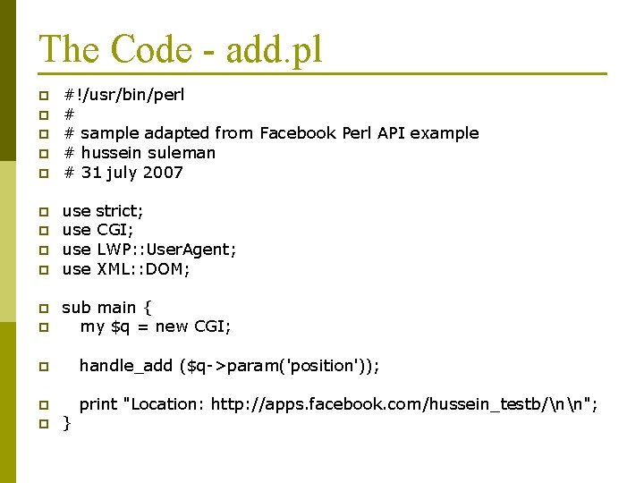 The Code - add. pl p p p #!/usr/bin/perl # # sample adapted from