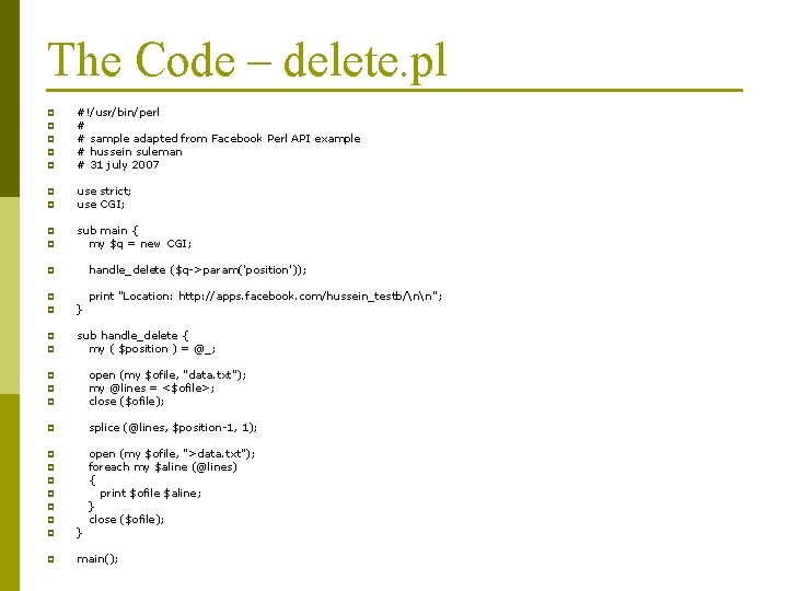 The Code – delete. pl p p p p p #!/usr/bin/perl # # sample