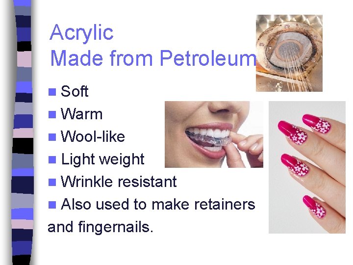 Acrylic Made from Petroleum n Soft n Warm n Wool-like n Light weight n