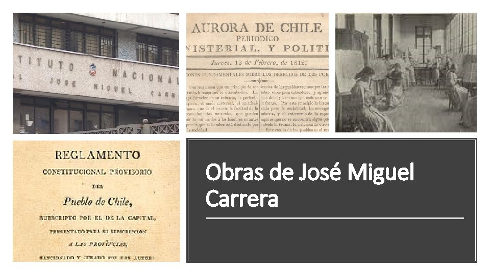 Obras de José Miguel Carrera 