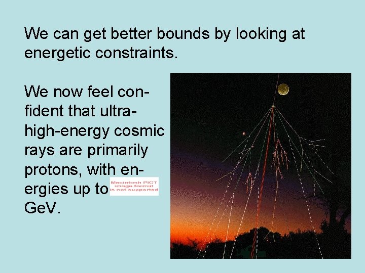 We can get better bounds by looking at energetic constraints. We now feel confident