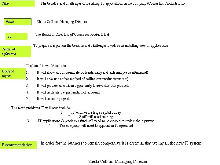 Title The benefits and challenges of installing IT applications in the company (Cosmetics Products