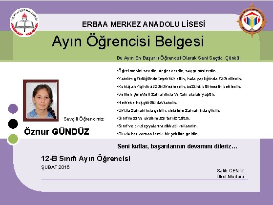 ERBAA MERKEZ ANADOLU LİSESİ Ayın Öğrencisi Belgesi Bu Ayın En Başarılı Öğrencisi Olarak Seni