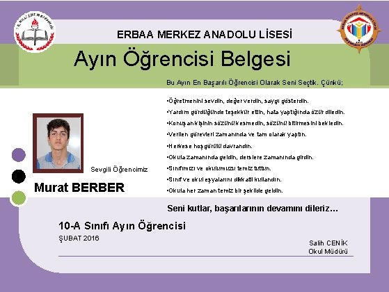 ERBAA MERKEZ ANADOLU LİSESİ Ayın Öğrencisi Belgesi Bu Ayın En Başarılı Öğrencisi Olarak Seni