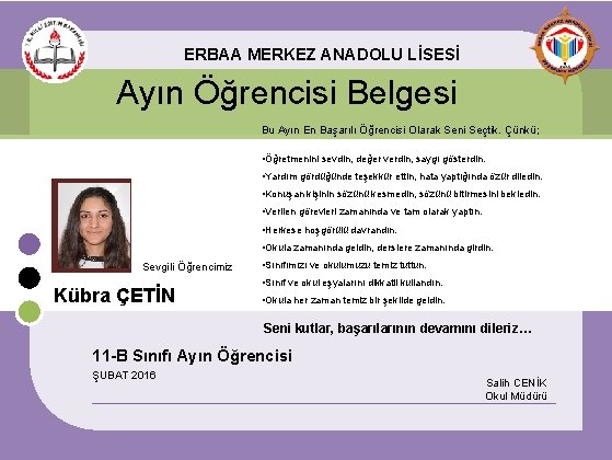 ERBAA MERKEZ ANADOLU LİSESİ Ayın Öğrencisi Belgesi Bu Ayın En Başarılı Öğrencisi Olarak Seni