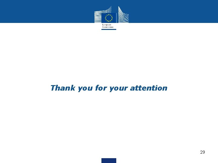 Thank you for your attention 29 
