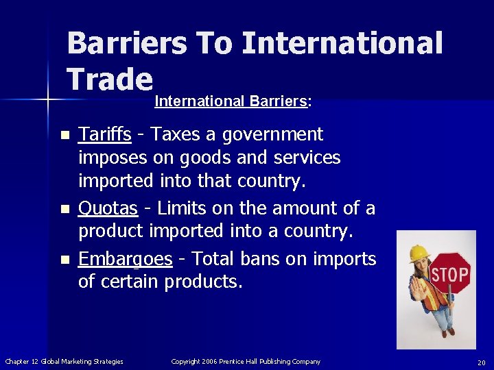 Barriers To International Trade International Barriers: n n n Tariffs - Taxes a government
