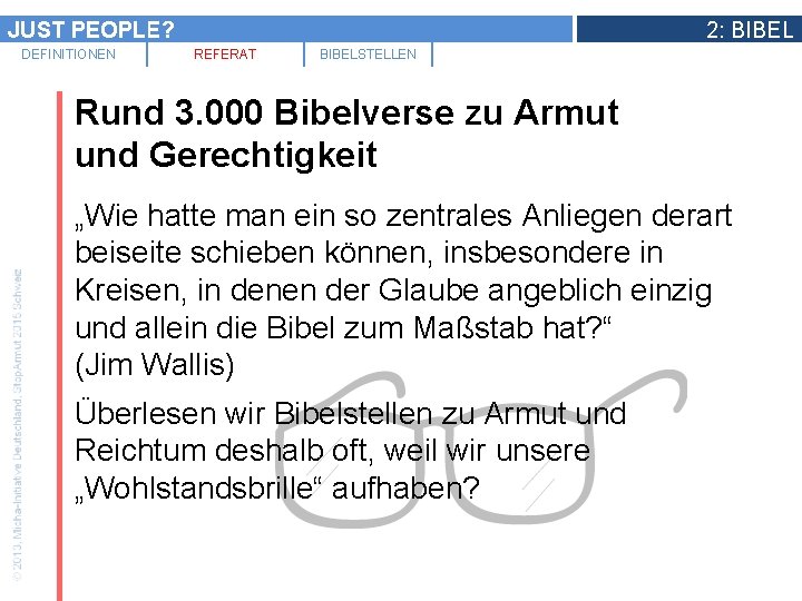 JUST PEOPLE? DEFINITIONEN 2: BIBEL REFERAT BIBELSTELLEN Rund 3. 000 Bibelverse zu Armut und