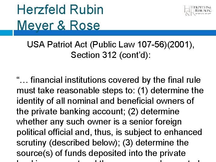 Herzfeld Rubin Meyer & Rose USA Patriot Act (Public Law 107 -56)(2001), Section 312