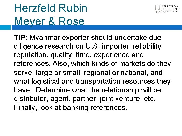 Herzfeld Rubin Meyer & Rose TIP: Myanmar exporter should undertake due diligence research on