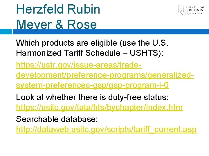 Herzfeld Rubin Meyer & Rose Which products are eligible (use the U. S. Harmonized