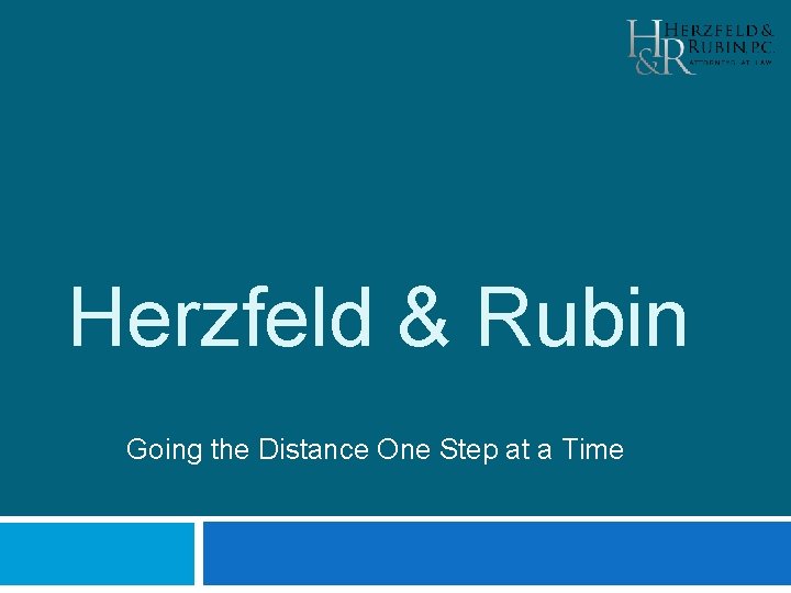 Herzfeld & Rubin Going the Distance One Step at a Time 