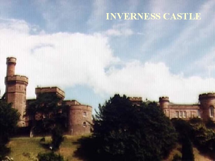 INVERNESS CASTLE 