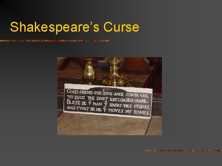 Shakespeare’s Curse 