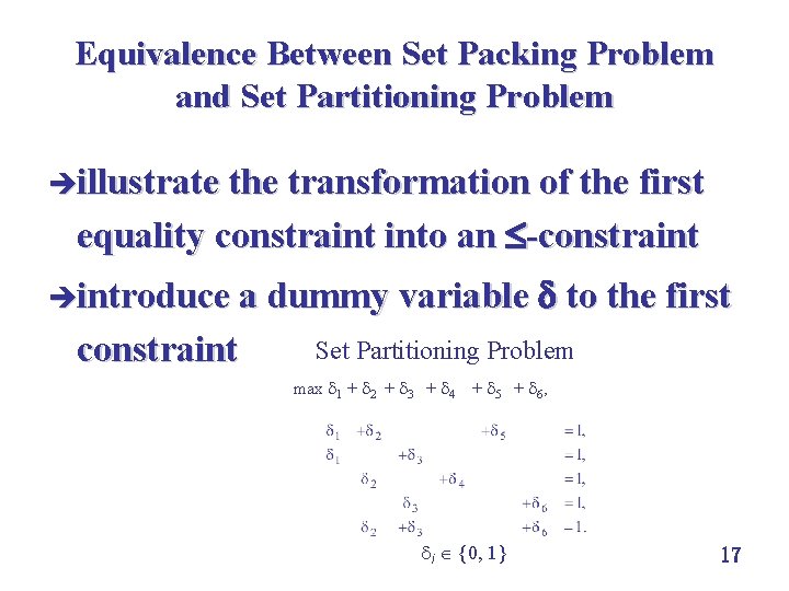 Equivalence Between Set Packing Problem and Set Partitioning Problem èillustrate the transformation of the