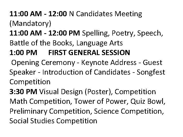11: 00 AM - 12: 00 N Candidates Meeting (Mandatory) 11: 00 AM -