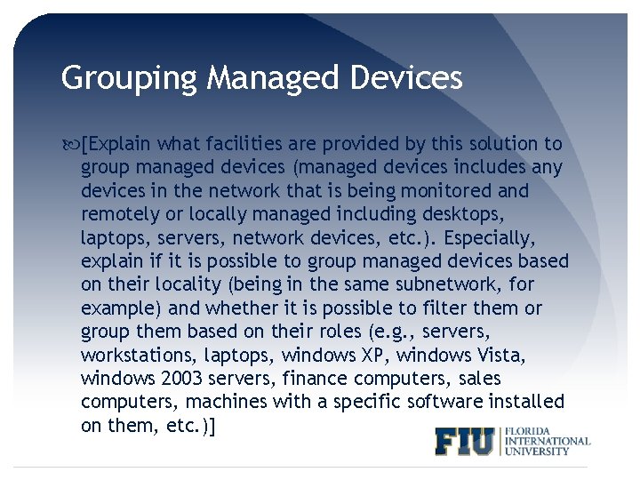 Grouping Managed Devices [Explain what facilities are provided by this solution to group managed