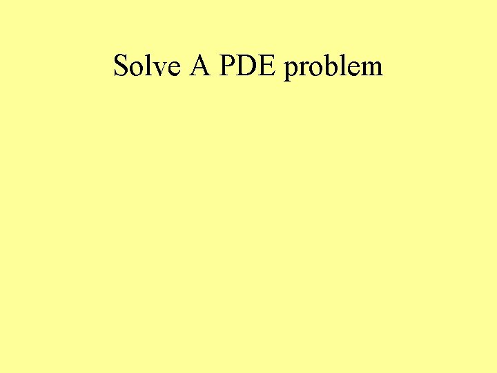 Solve A PDE problem 