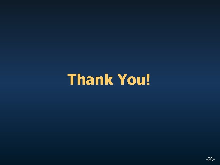 Thank You! -20 - 