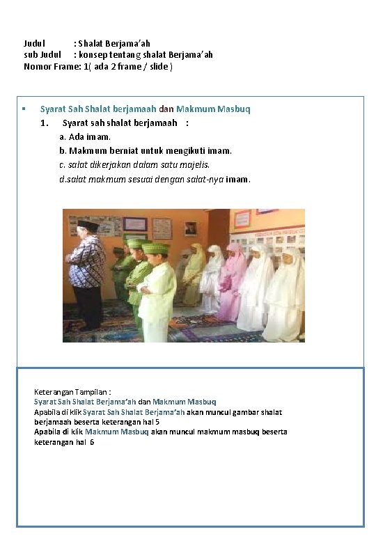 Judul : Shalat Berjama’ah sub Judul : konsep tentang shalat Berjama’ah Nomor Frame: 1(