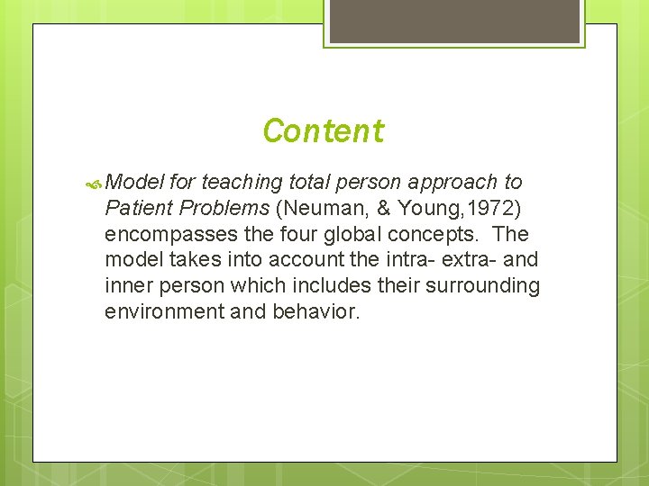 Content Model for teaching total person approach to Patient Problems (Neuman, & Young, 1972)