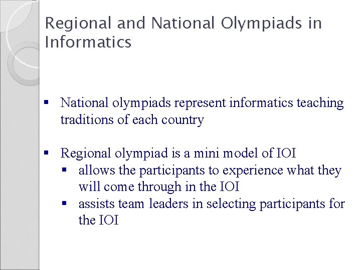 Regional and National Olympiads in Informatics § National olympiads represent informatics teaching traditions of