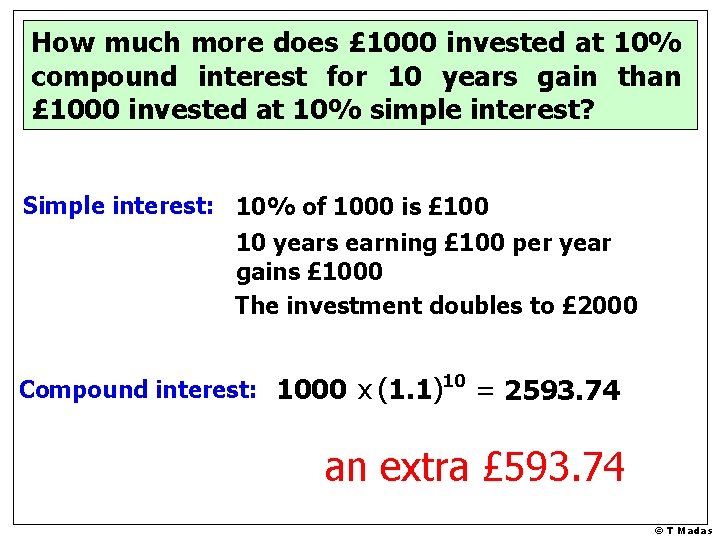 How much more does £ 1000 invested at 10% compound interest for 10 years