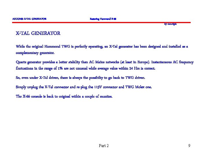 ADDONS: X-TAL GENERATOR Restoring Hammond X-66 by dan. vigin X-TAL GENERATOR While the original