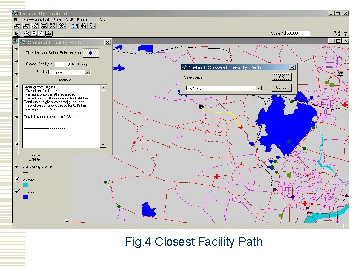 Fig. 4 Closest Facility Path  Fig. 4 Closest Facility Path