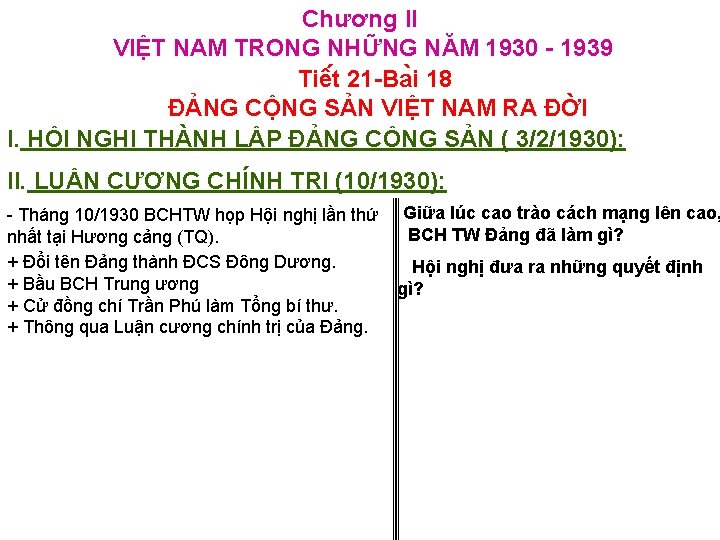 Chương II VIỆT NAM TRONG NHỮNG NĂM 1930 1939 Tiê t 21 Ba i
