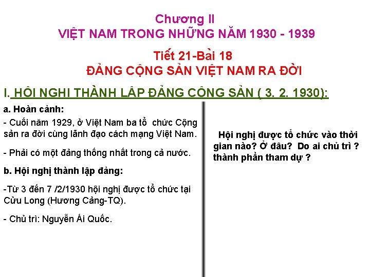 Chương II VIỆT NAM TRONG NHỮNG NĂM 1930 1939 Tiê t 21 Ba i