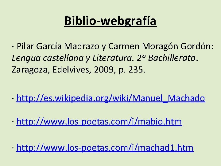 Biblio-webgrafía · Pilar García Madrazo y Carmen Moragón Gordón: Lengua castellana y Literatura. 2º