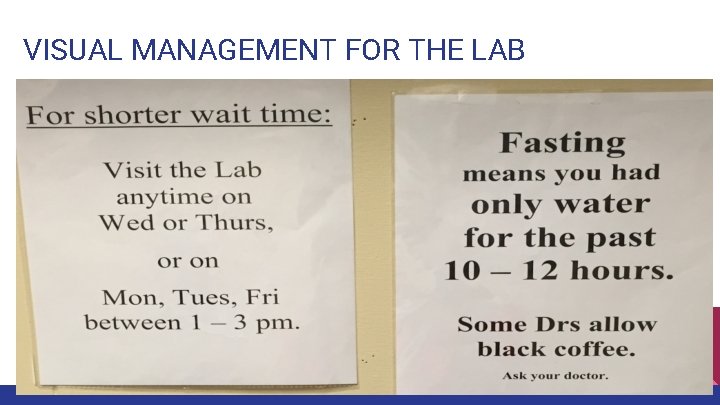 VISUAL MANAGEMENT FOR THE LAB 